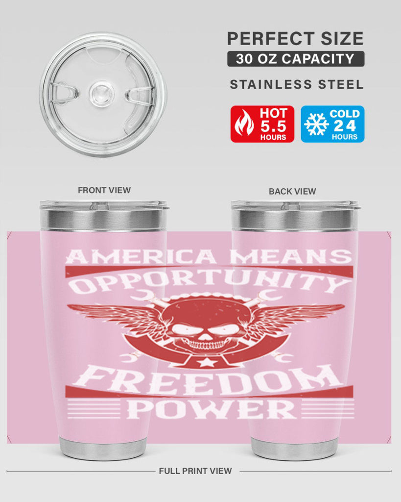 America means opportunity freedom power Style 85#- Fourt Of July- Tumbler