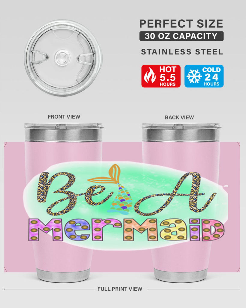 Be A Mermaid 51#- mermaid- Tumbler