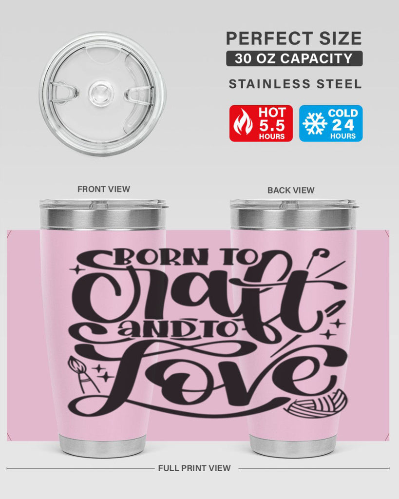 Born To Craft And To Love 46#- crafting- Tumbler