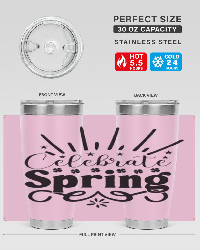 Celebrate Spring 99#- spring- Tumbler