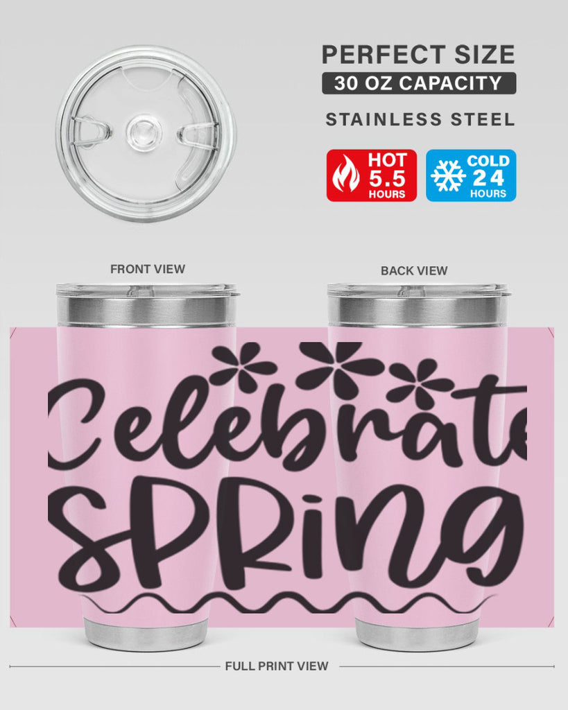 Celebrate spring  108#- spring- Tumbler