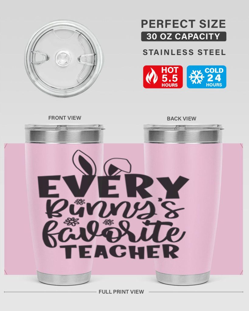 Every bunnys favorite teacher  135#- spring- Tumbler