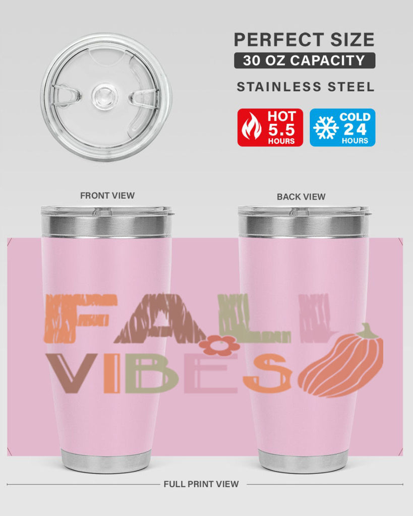 Fall Vibes 140#- fall- Tumbler