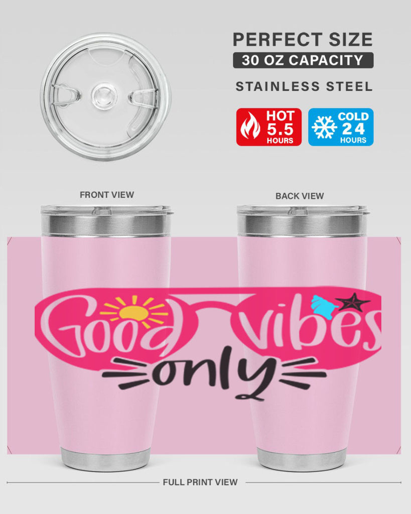Good Vibes Only Style 42#- summer- Tumbler