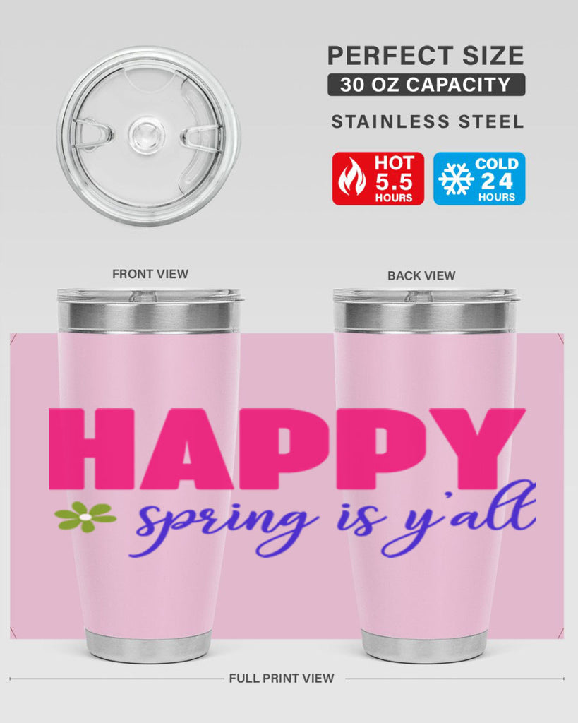 Happy Spring is Y'all 160#- spring- Tumbler