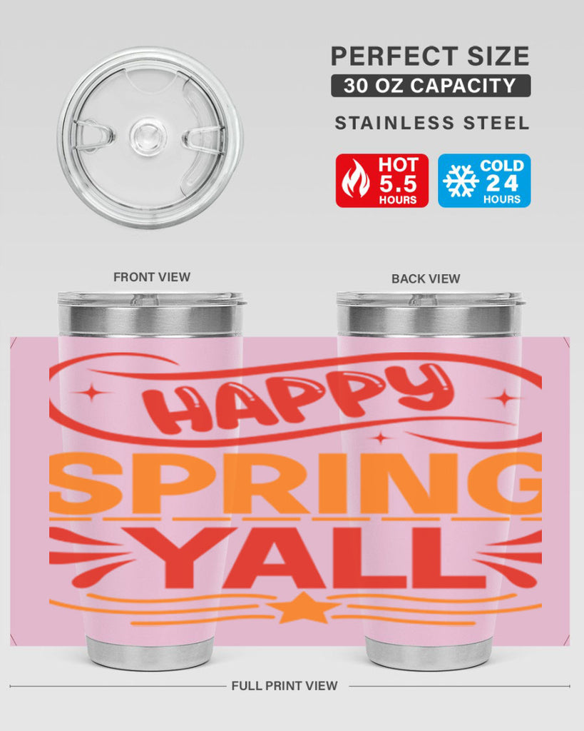 Happy spring yall 172#- spring- Tumbler