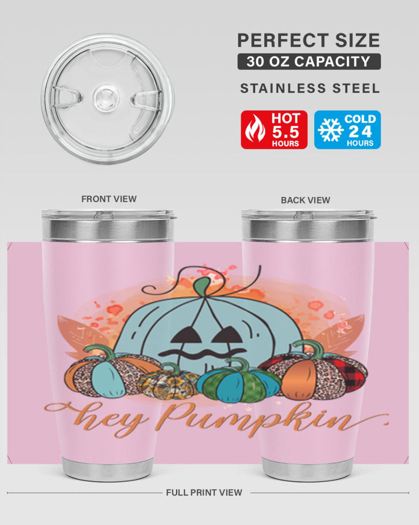 Hey Pumpkin 302#- fall- Tumbler
