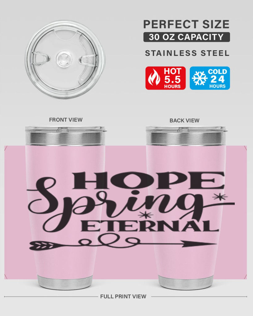 Hope Spring Eternal 256#- spring- Tumbler
