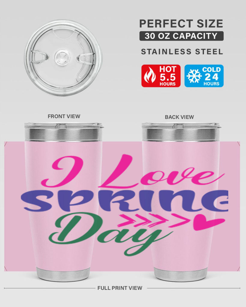 I Love Spring Day 264#- spring- Tumbler