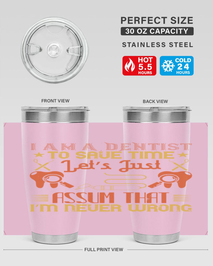 I am a dentist Style 38#- dentist- tumbler