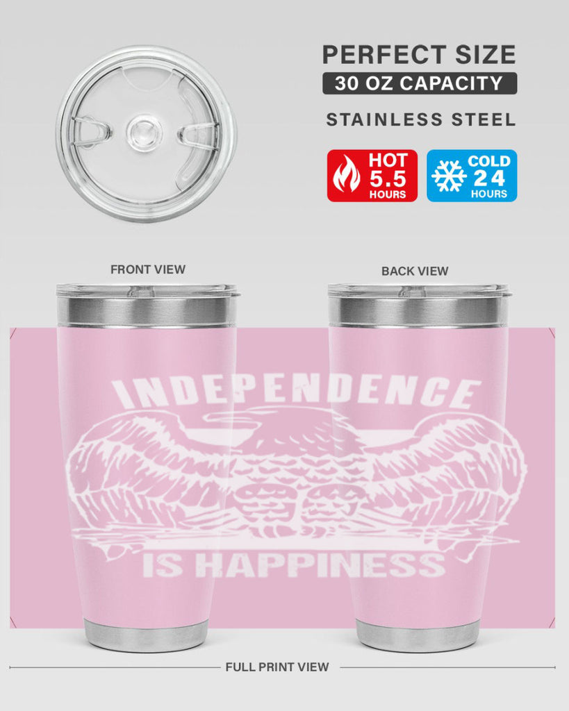 Independence is happiness Style 24#- Fourt Of July- Tumbler