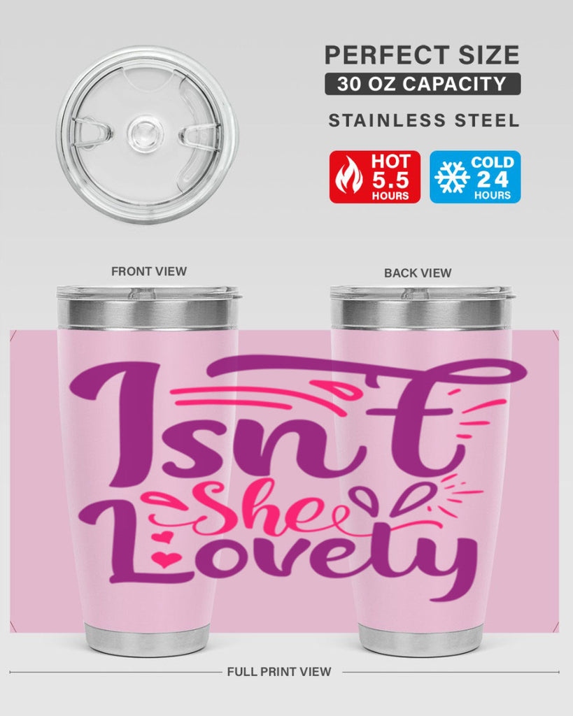 Isnt She Lovely Style 238#- baby- tumbler