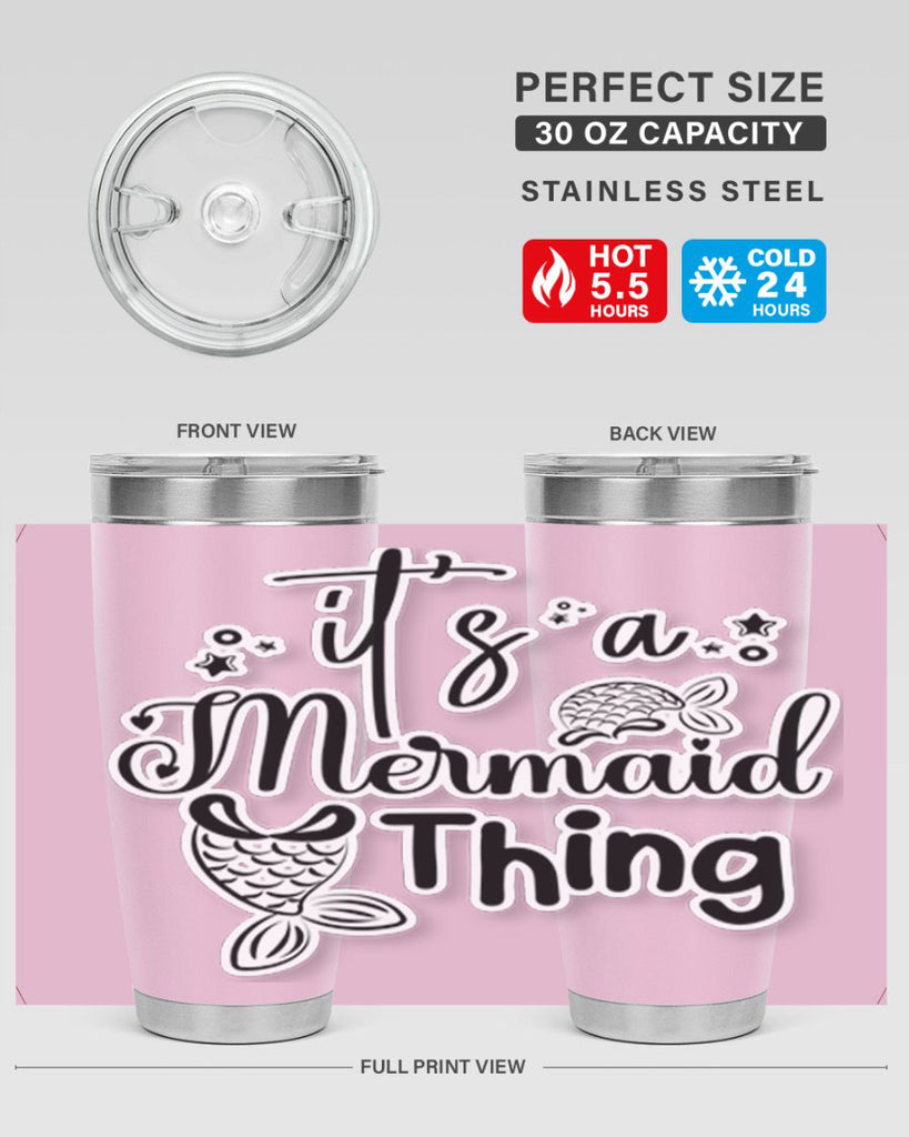 Its A Mermaid Thing 285#- mermaid- Tumbler
