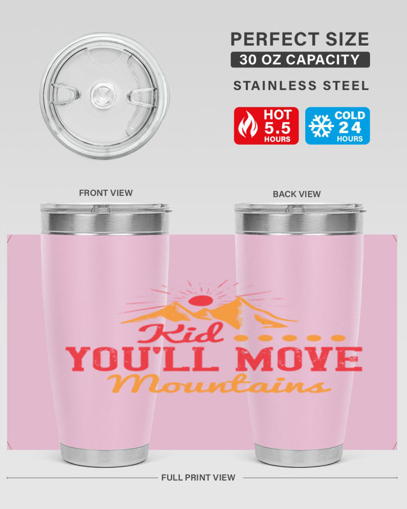 Kid youll move mountains Style 28#- baby- Tumbler