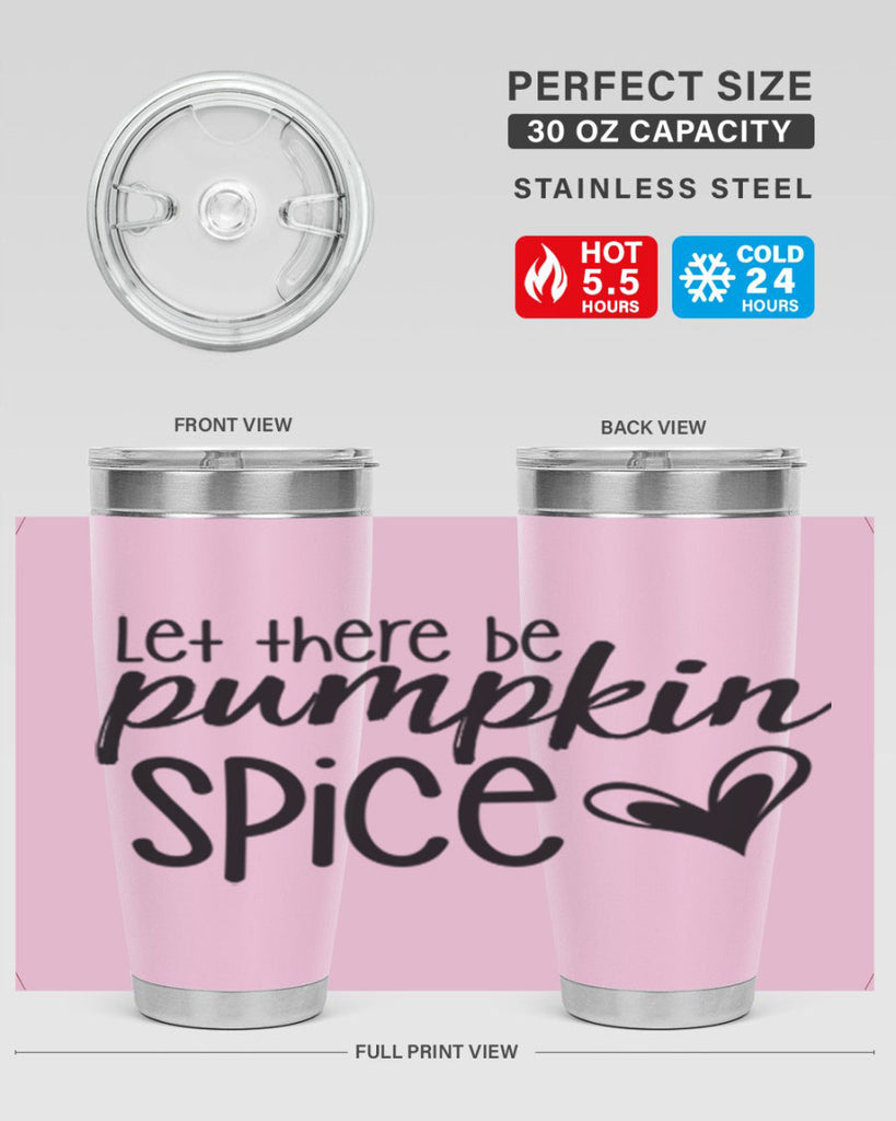 Let There Be Pumpkin Spice 403#- fall- Tumbler