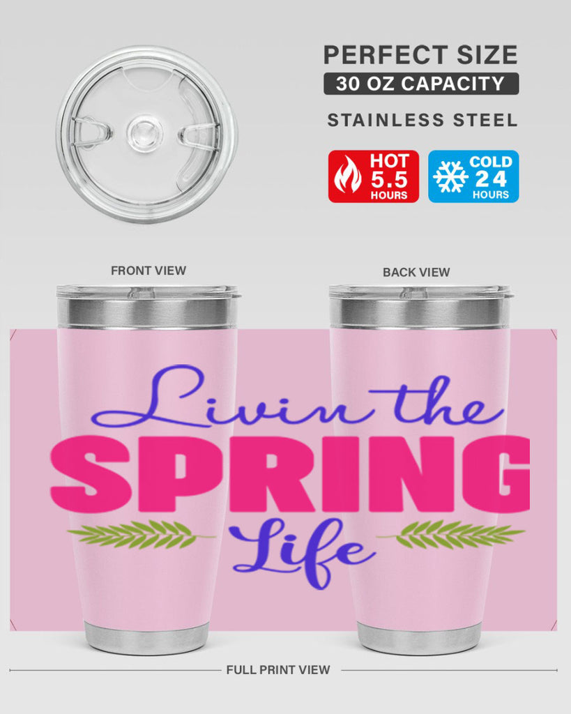 Livin the Spring Life 314#- spring- Tumbler