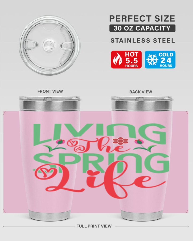 Living The Spring Life 322#- spring- Tumbler