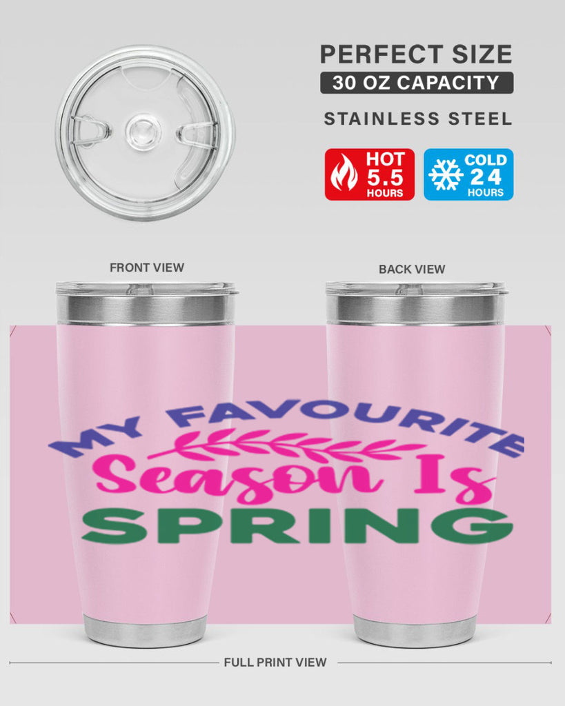 My Favourite Season Is Spring 345#- spring- Tumbler