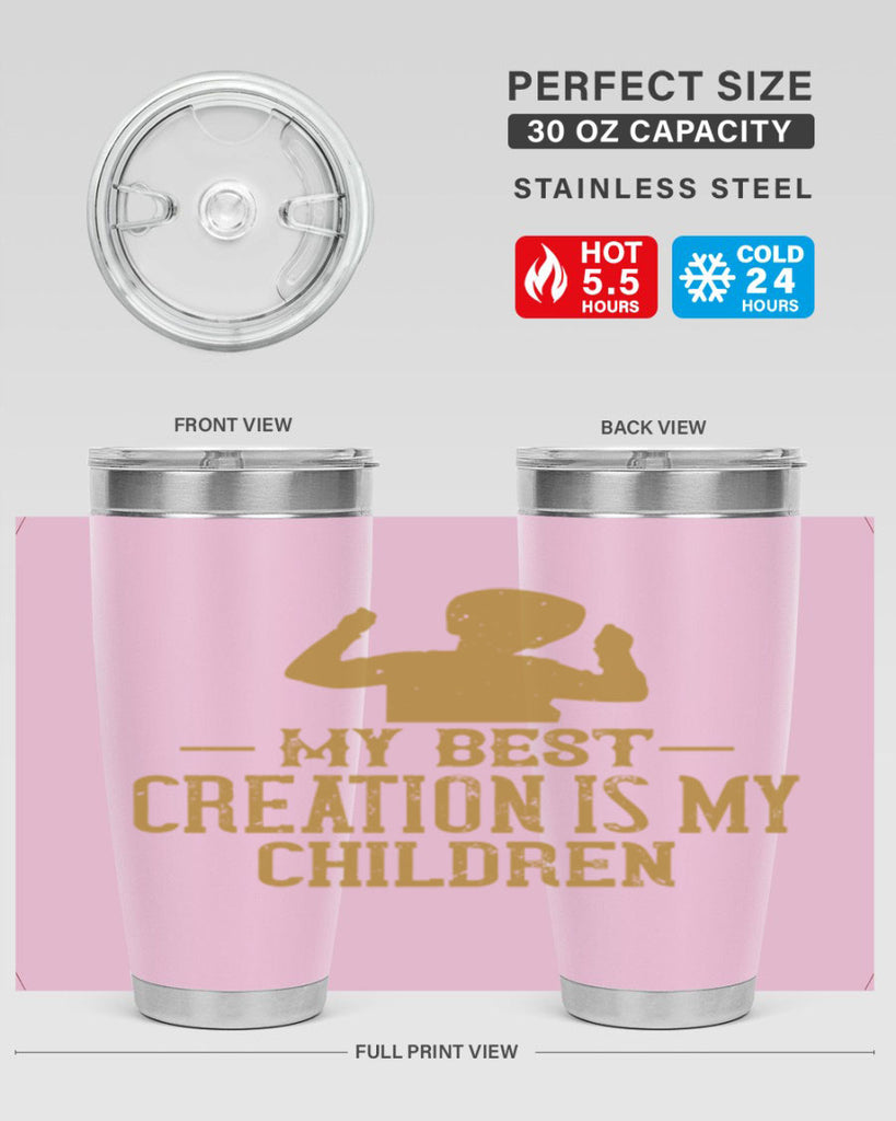 My best creation is my children Style 26#- baby- Tumbler