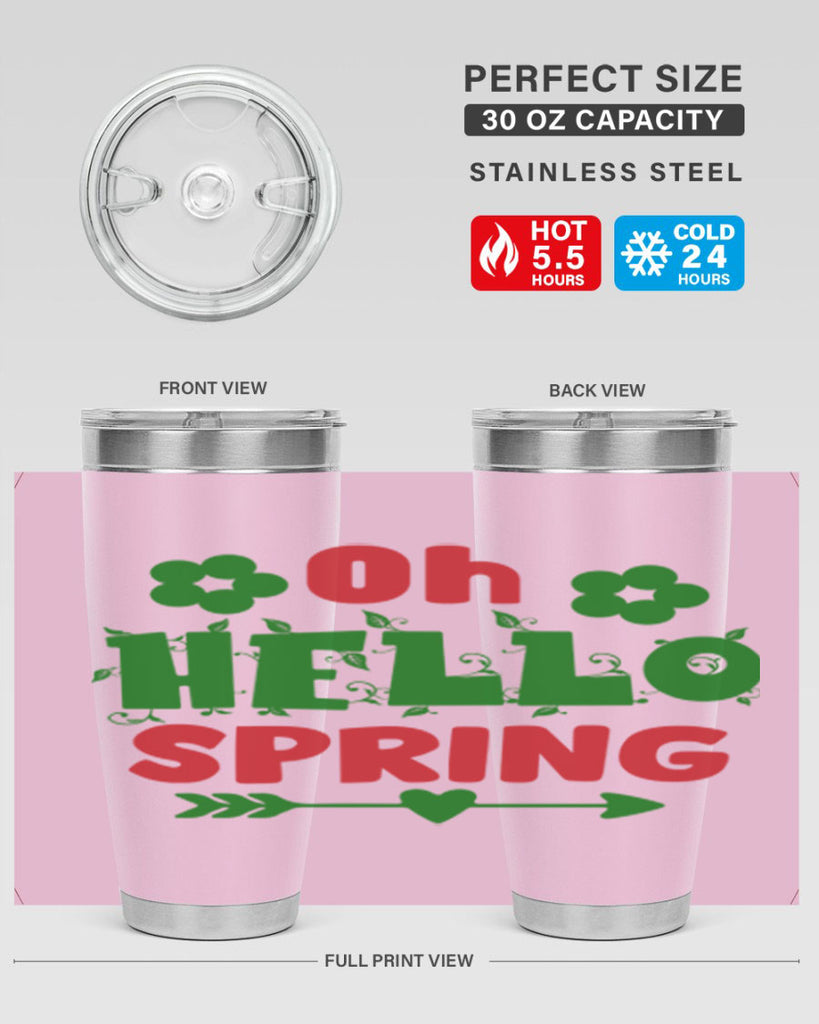 Oh Hello Spring 380#- spring- Tumbler