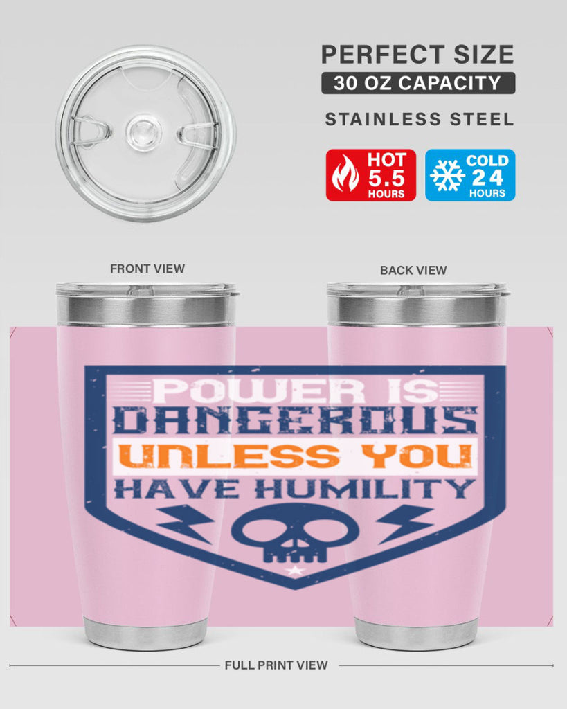 Power is dangerous unless you have humility Style 19#- electrician- tumbler