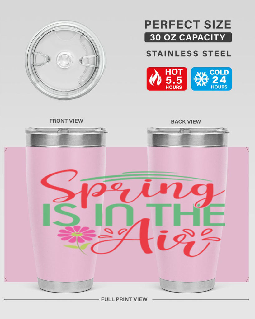 Spring Is In The Air 461#- spring- Tumbler