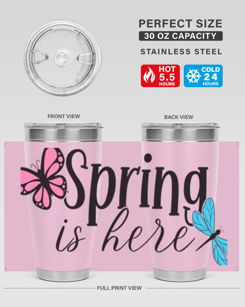 Spring is here 440#- spring- Tumbler