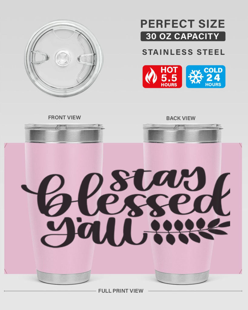 Stay Blessed Yall 508#- fall- Tumbler