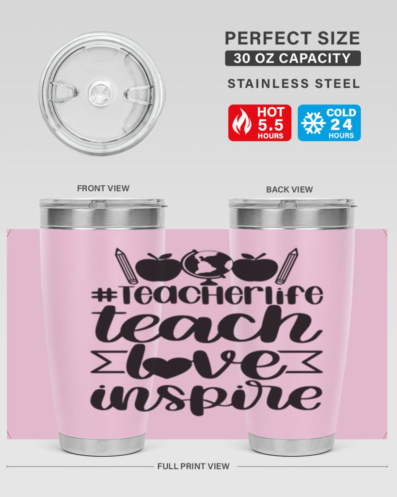 Teacher Life Teach Love Inspire Style 51#- teacher- tumbler