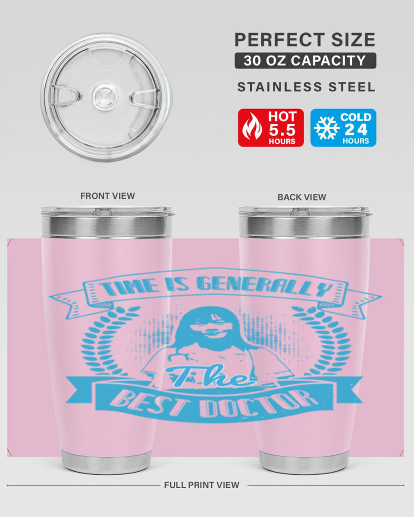 Time is generally the best doctor Style 12#- medical- tumbler