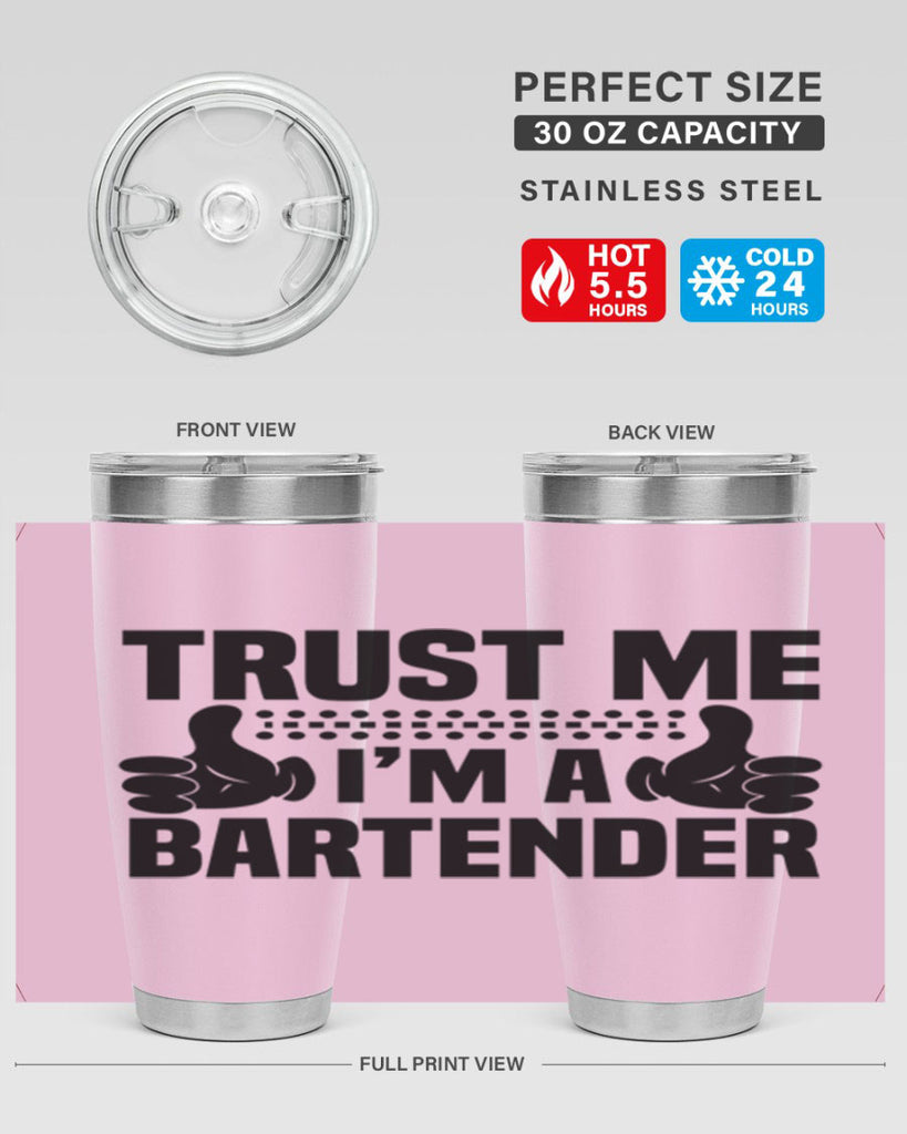 Trust me Style 11#- bartender- tumbler