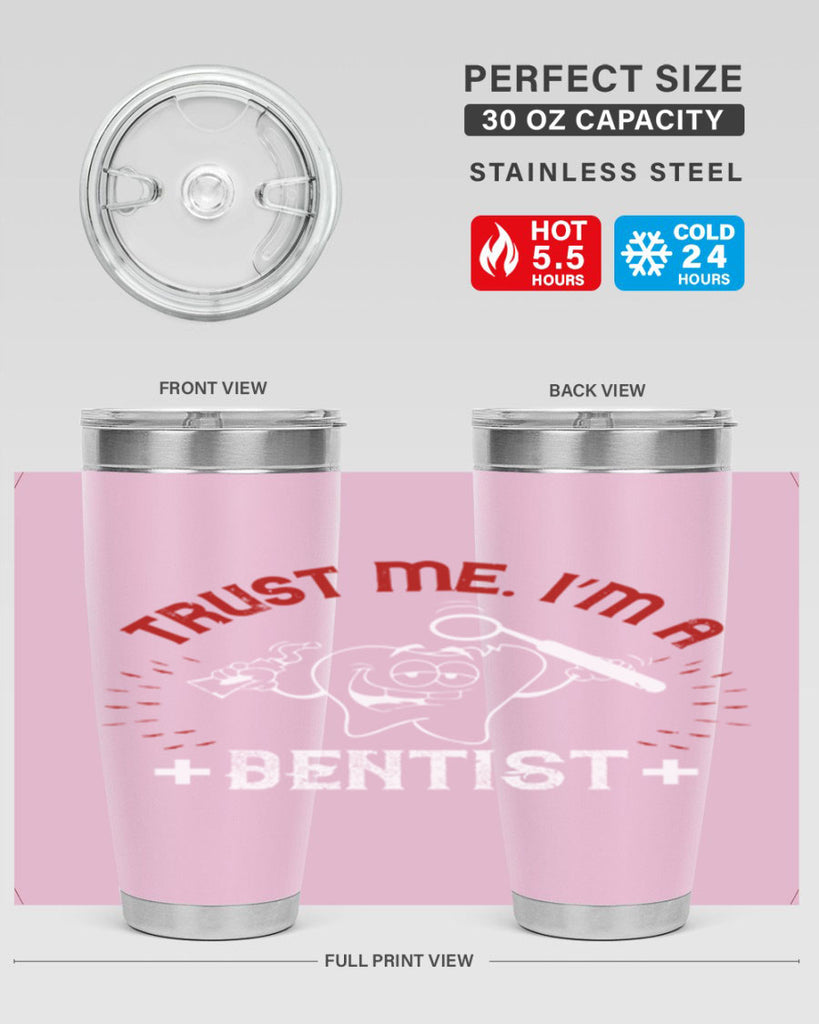 Trust me im dentist Style 10#- dentist- tumbler