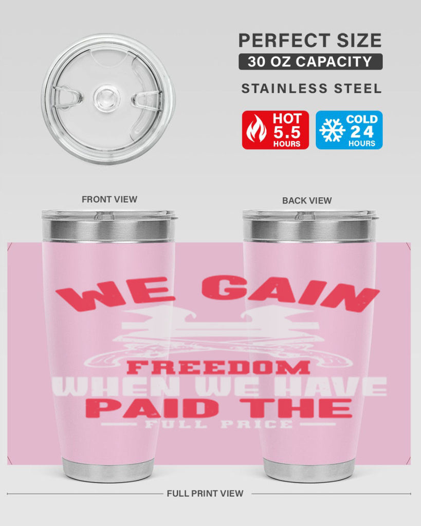 We gain freedom Style 55#- Fourt Of July- Tumbler