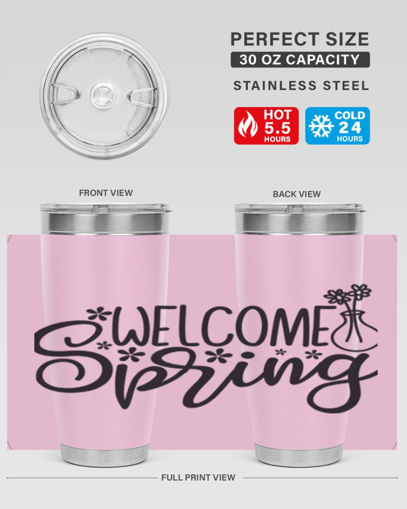 Welcome spring  design 599#- spring- Tumbler