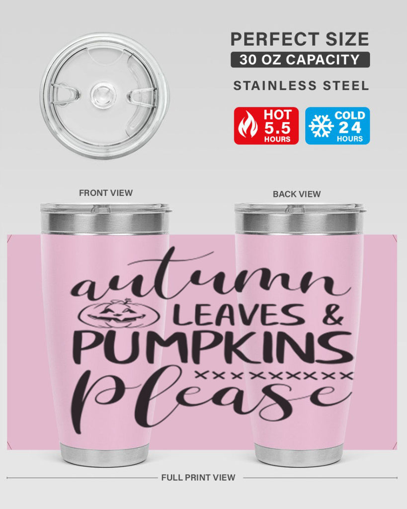autumn leaves pumpkins please 24#- fall- Tumbler