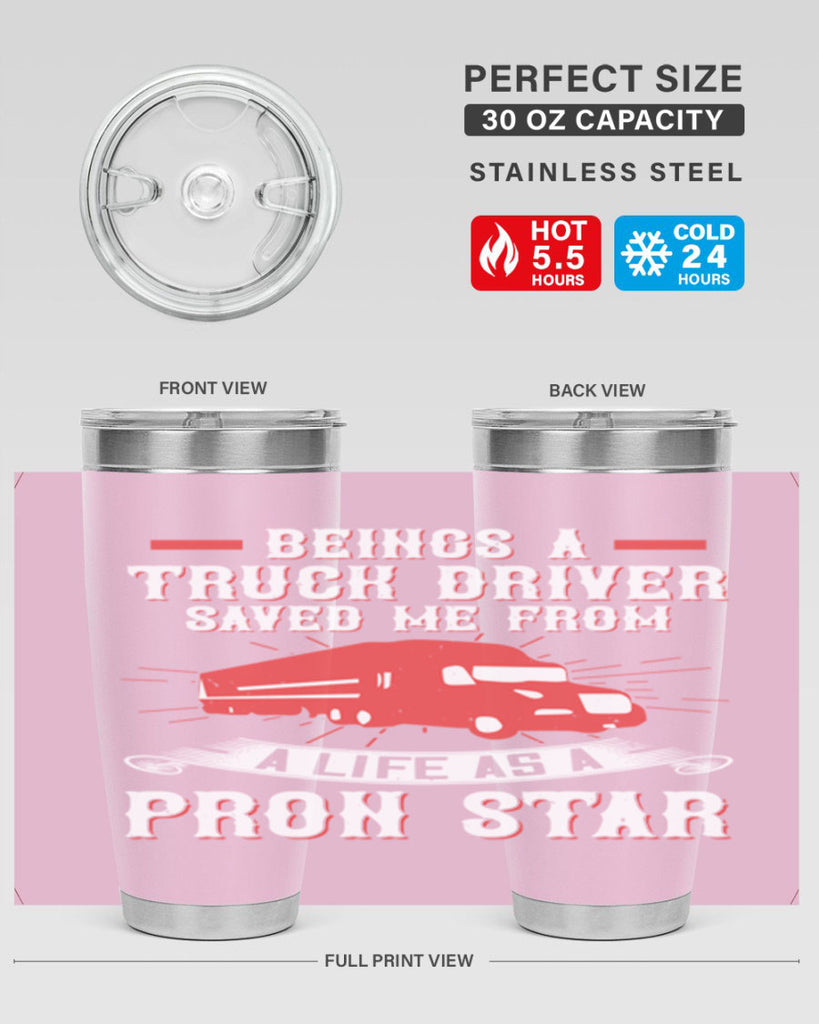 beings a truck driver saved me from a life as a pron star Style 17#- truck driver- tumbler