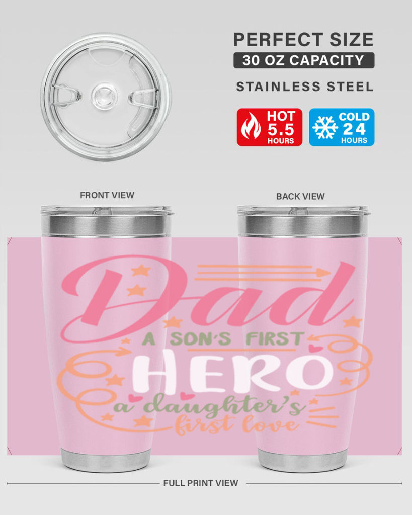 dad a son’s first hero a daughters first love 95#- fathers day- Tumbler