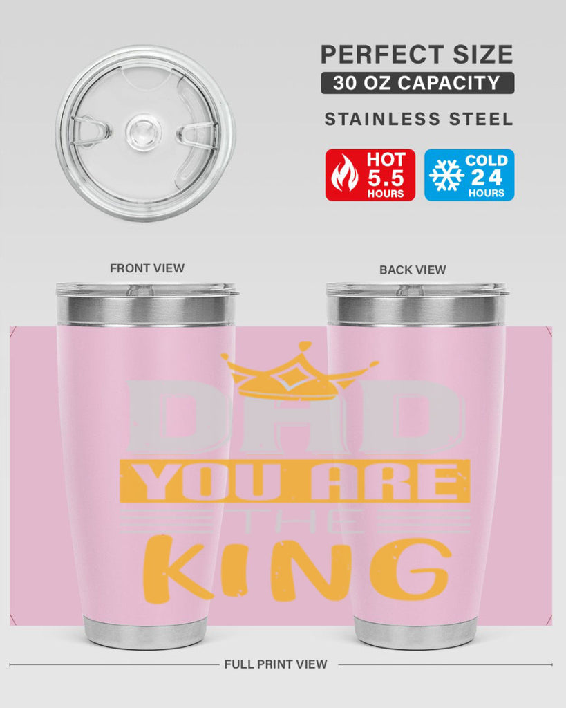 dad you are the king 237#- fathers day- Tumbler