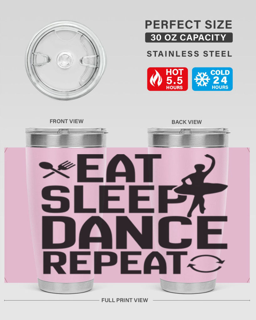 eat sleep dance repeat 35#- ballet- Tumbler