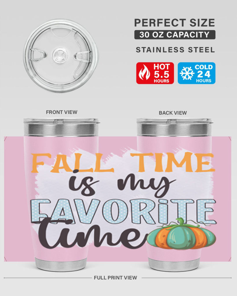 fall time is my favorite time 134#- fall- Tumbler