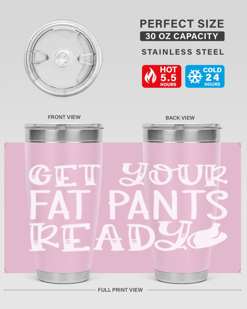 get your fat pants ready 38#- kitchen- Tumbler