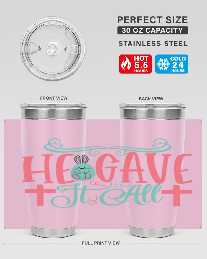 he gave it all 119#- easter- Tumbler