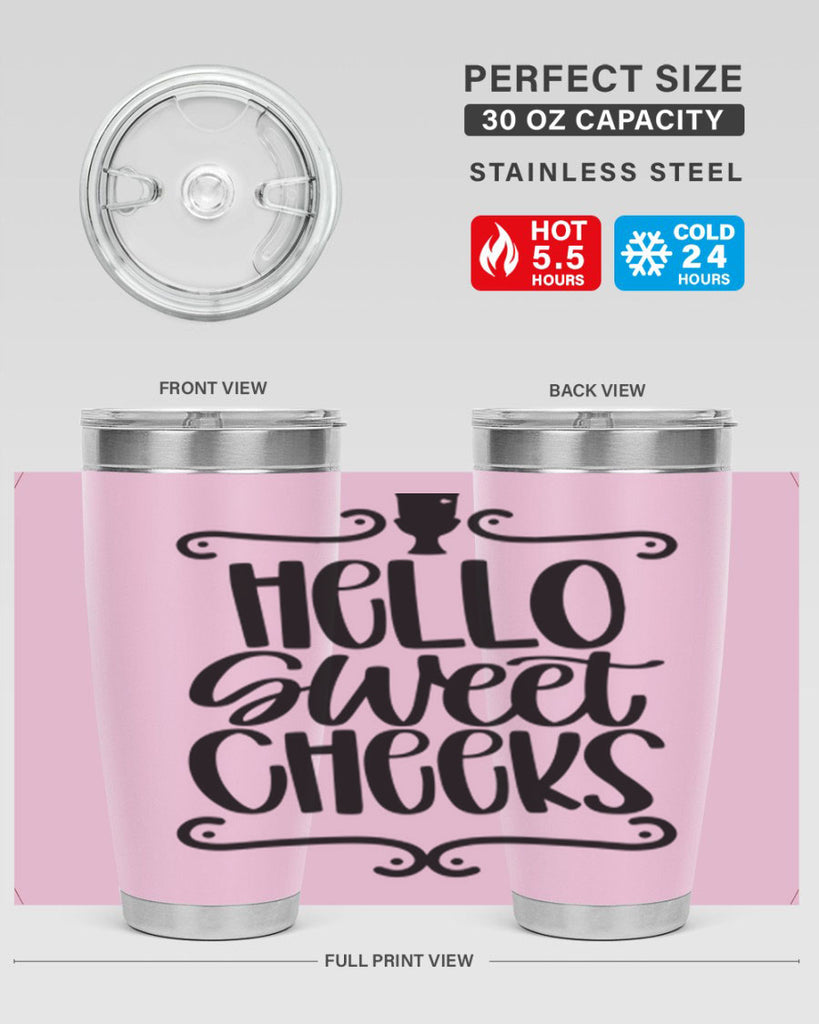 hello sweet cheeks 33#- bathroom- Tumbler