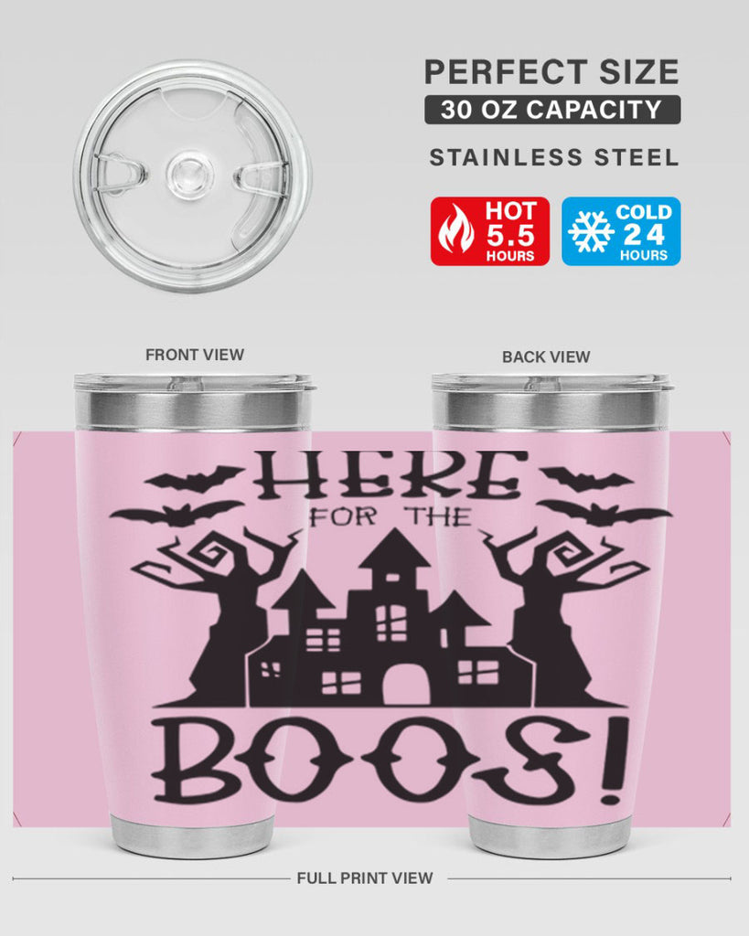 here for the boos 59#- halloween- Tumbler