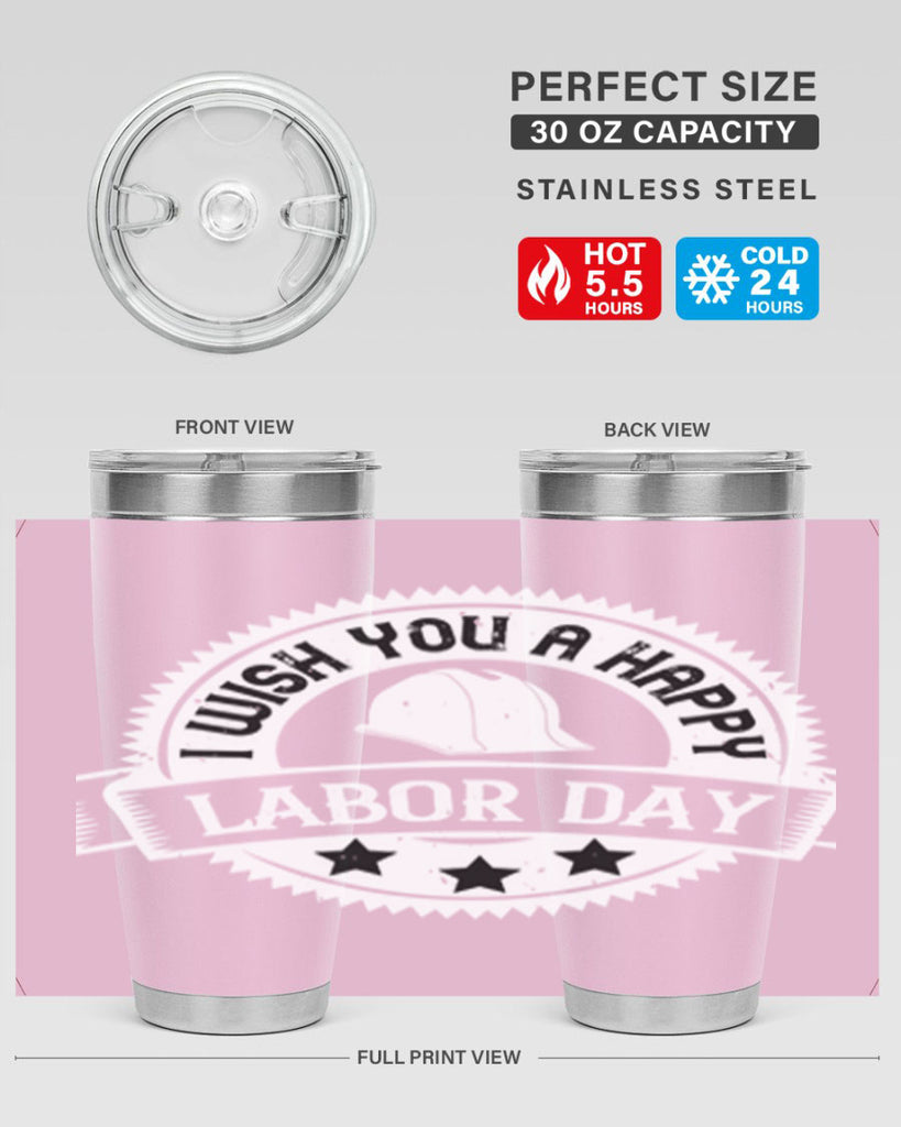i wish you a happy labor day 37#- labor day- Tumbler