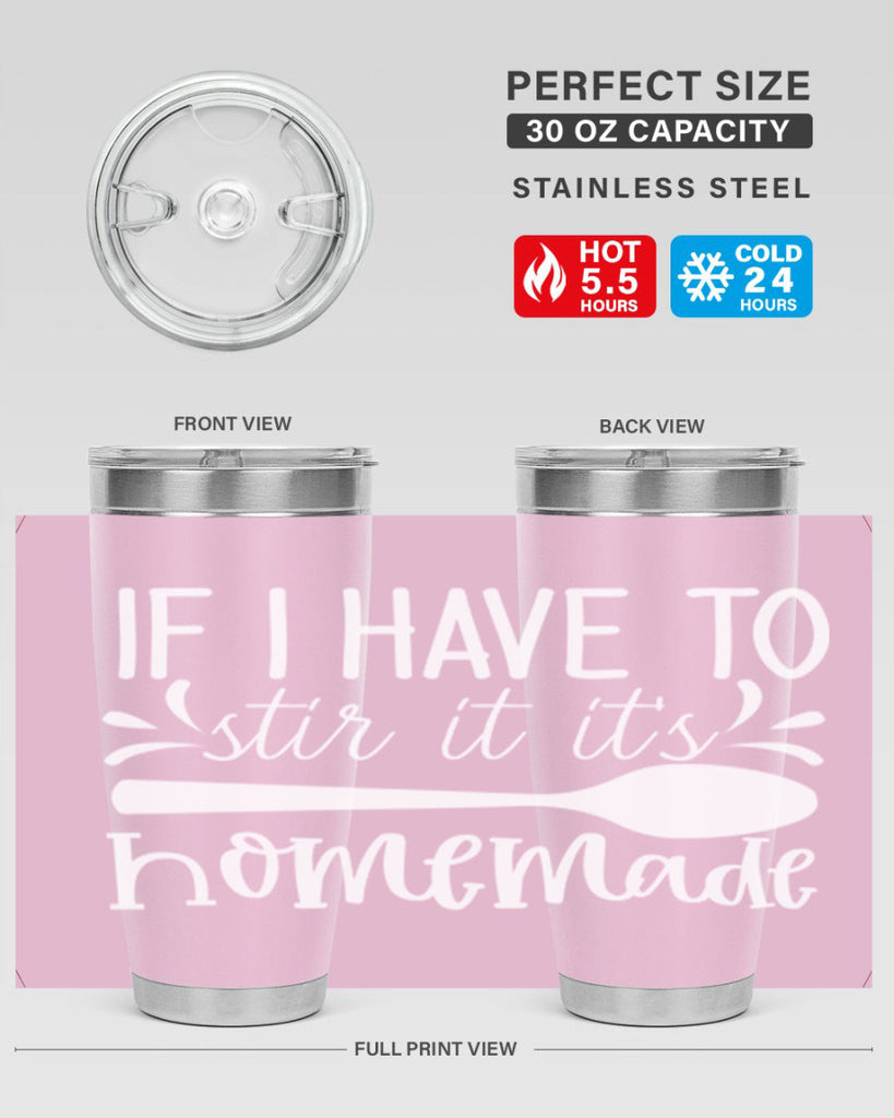 if i have to stir it its homemade 32#- kitchen- Tumbler