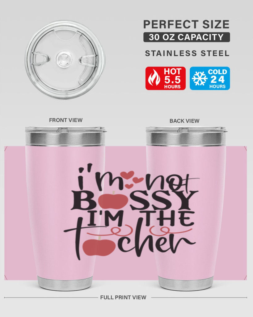 im not bossy im the teacher Style 115#- teacher- tumbler