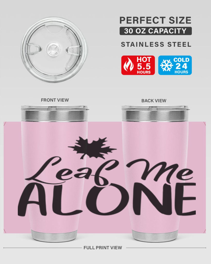 leaf me alone 386#- fall- Tumbler