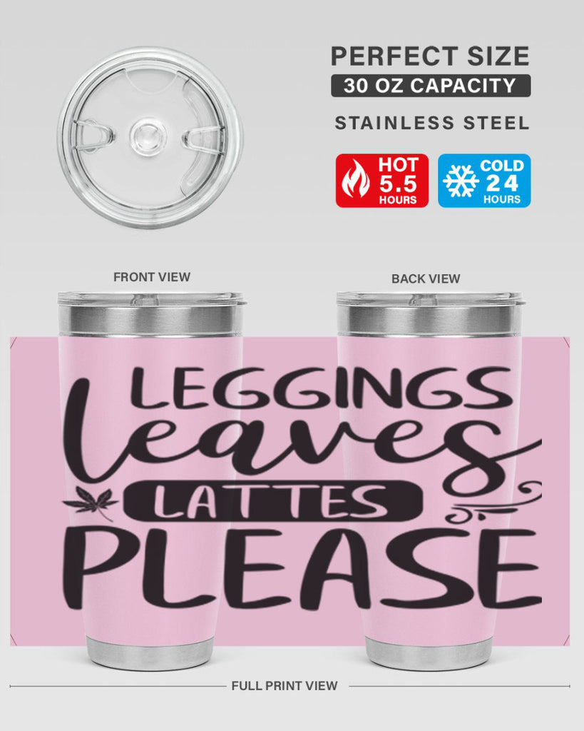 leggings leaves lattes please 396#- fall- Tumbler