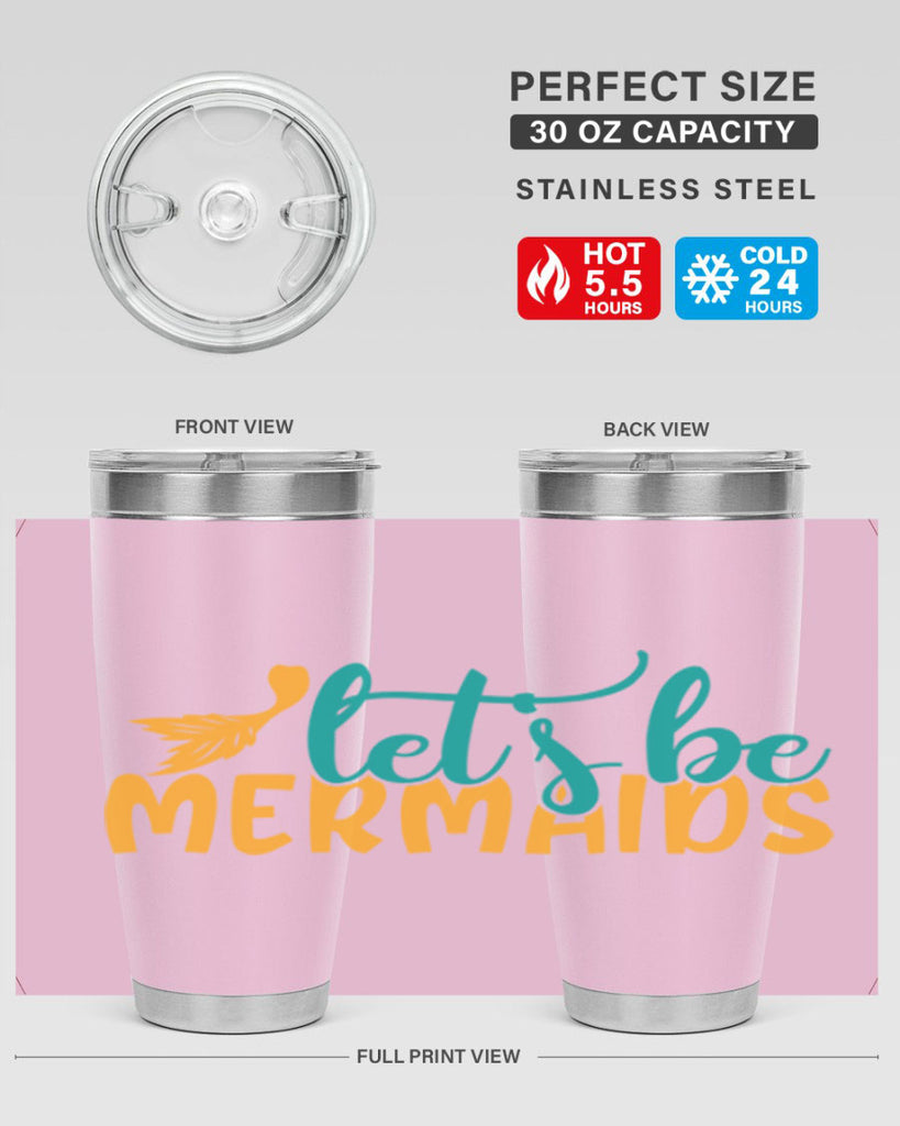 lets be mermaids Style 94#- summer- Tumbler
